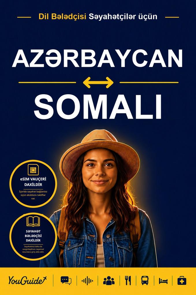 The Language Guide for Travelers - Azerbaijani to Somali