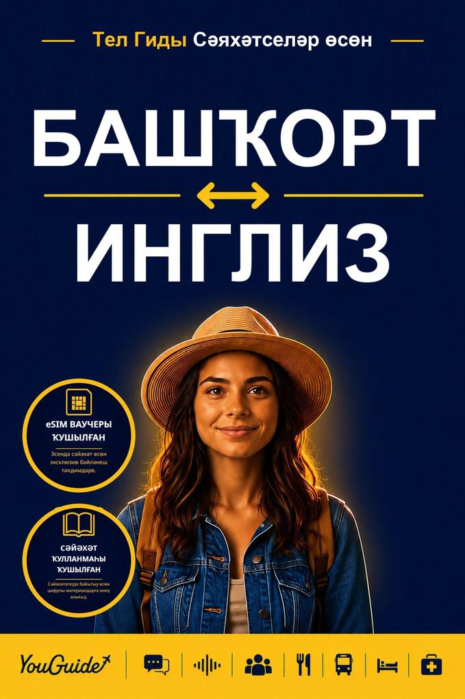 The Language Guide for Travelers - Bashkir to English