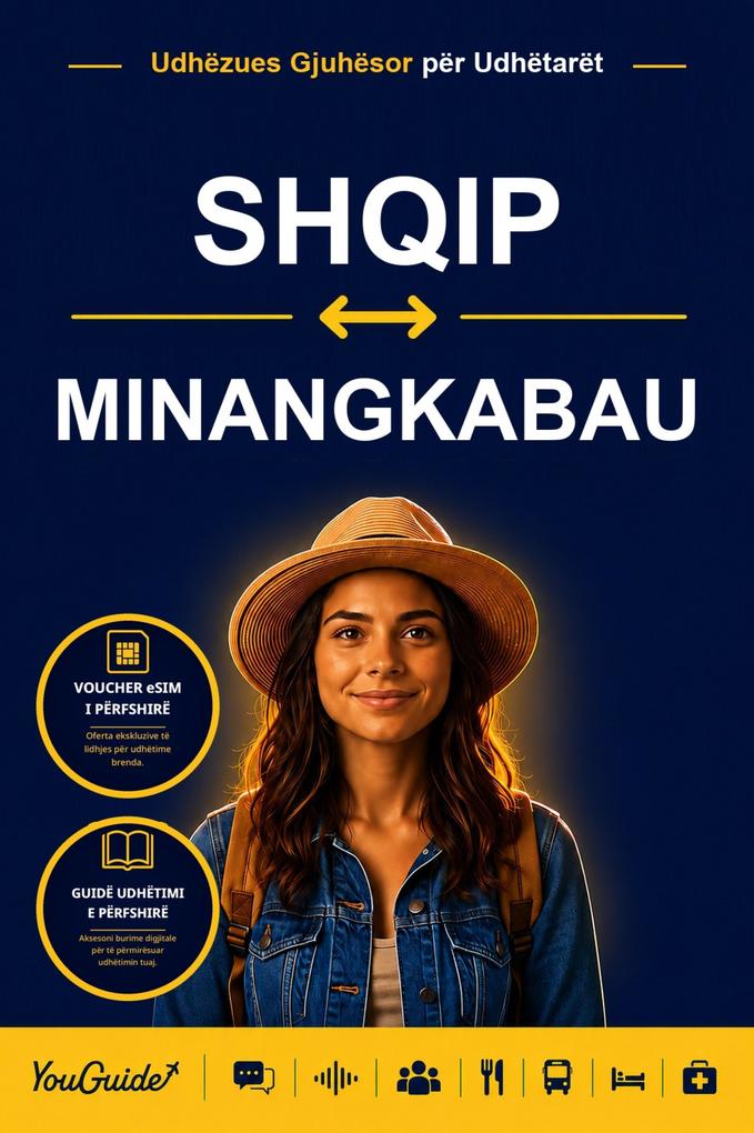 The Language Guide for Travelers - Albanian to Minangkabau