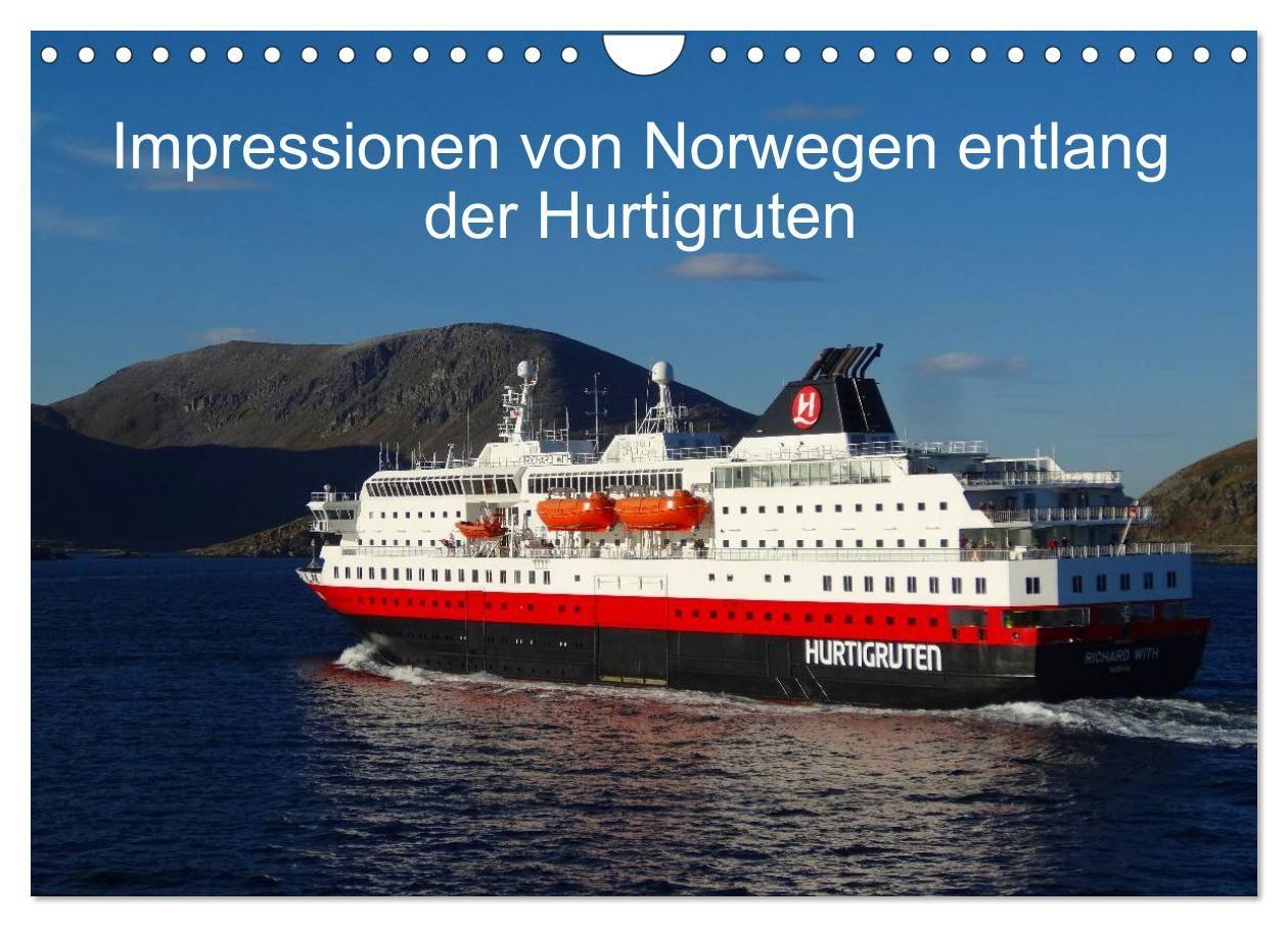 Impressionen von Norwegen entlang der Hurtigruten (Wandkalender 2027 DIN A4 quer) CALVENDO Monatskalender