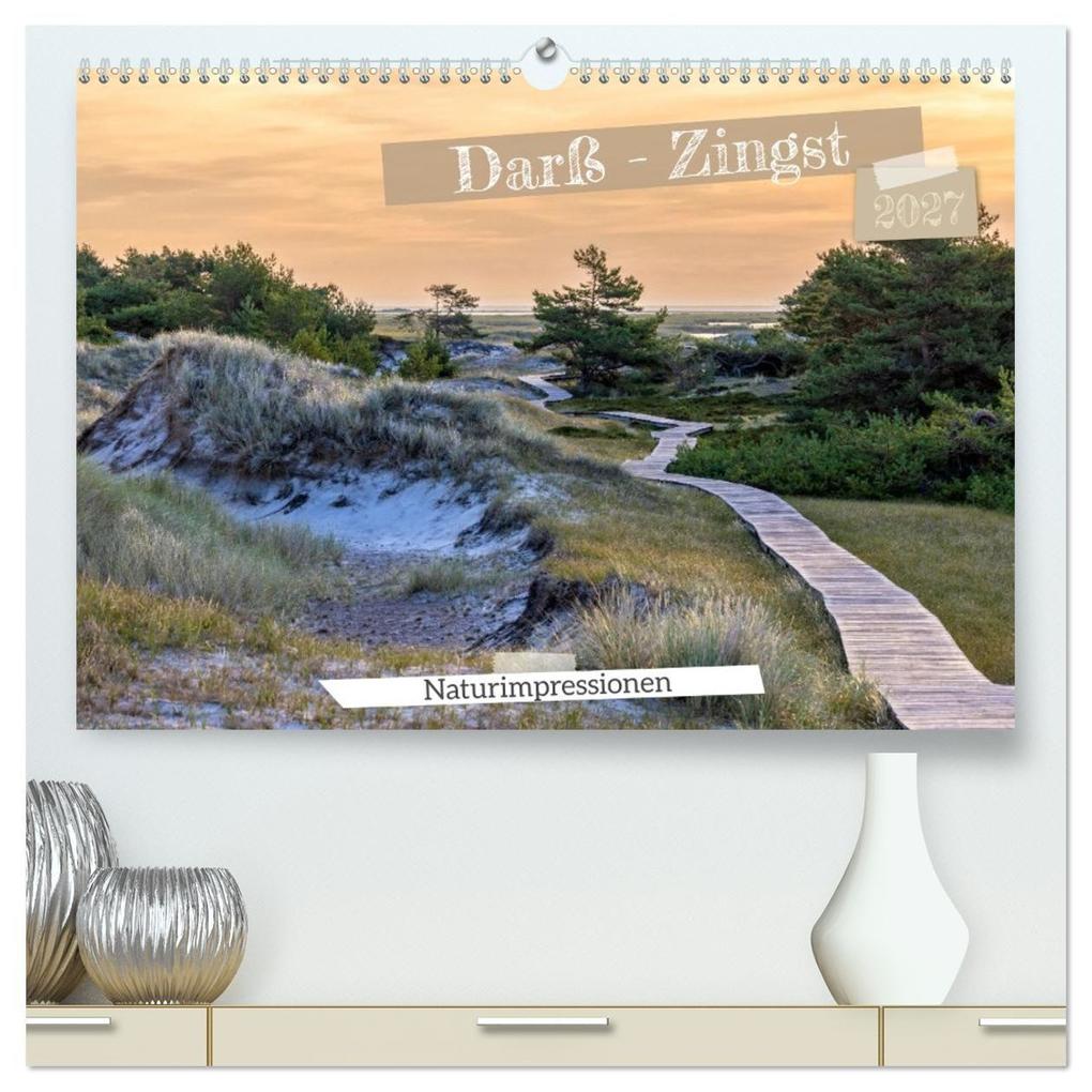 Darß-Zingst Naturimpressionen (hochwertiger Premium Wandkalender 2027 DIN A2 quer) Kunstdruck in Hochglanz