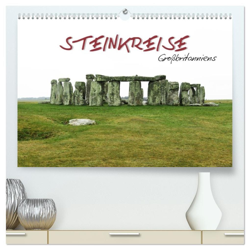 Steinkreise Großbritanniens (hochwertiger Premium Wandkalender 2027 DIN A2 quer) Kunstdruck in Hochglanz
