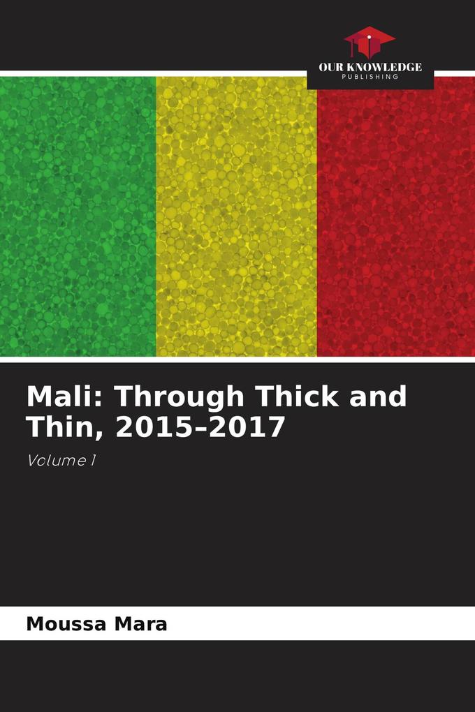 Mali: Through Thick and Thin 2015-2017
