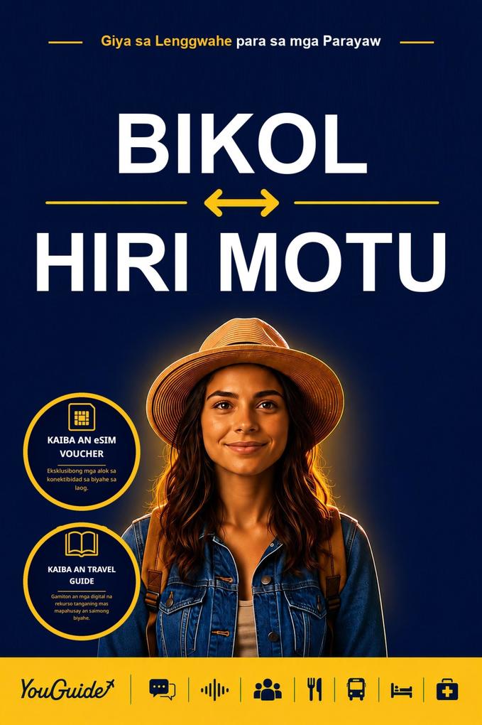 The Language Guide for Travelers - Bikol to Hiri Motu