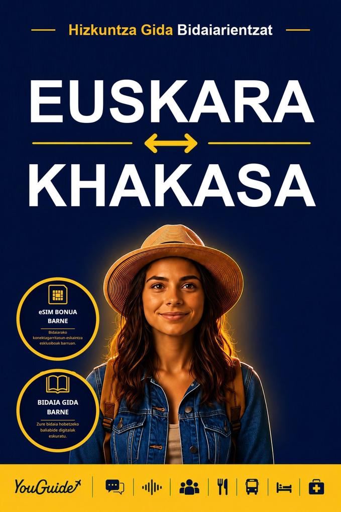 The Language Guide for Travelers - Basque to Khakas