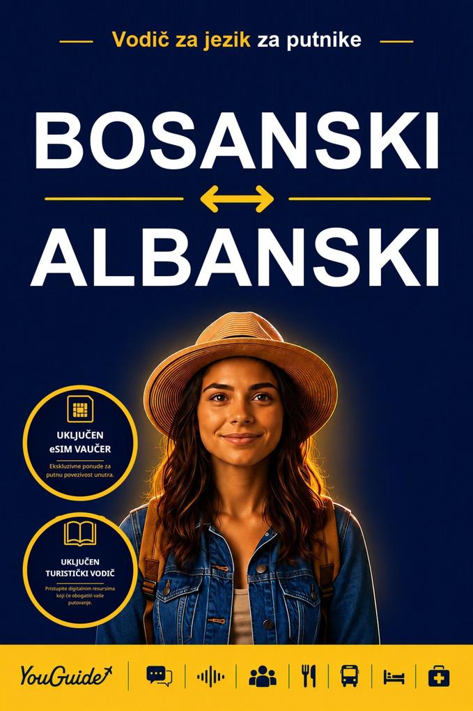 The Language Guide for Travelers - Bosnian to Albanian