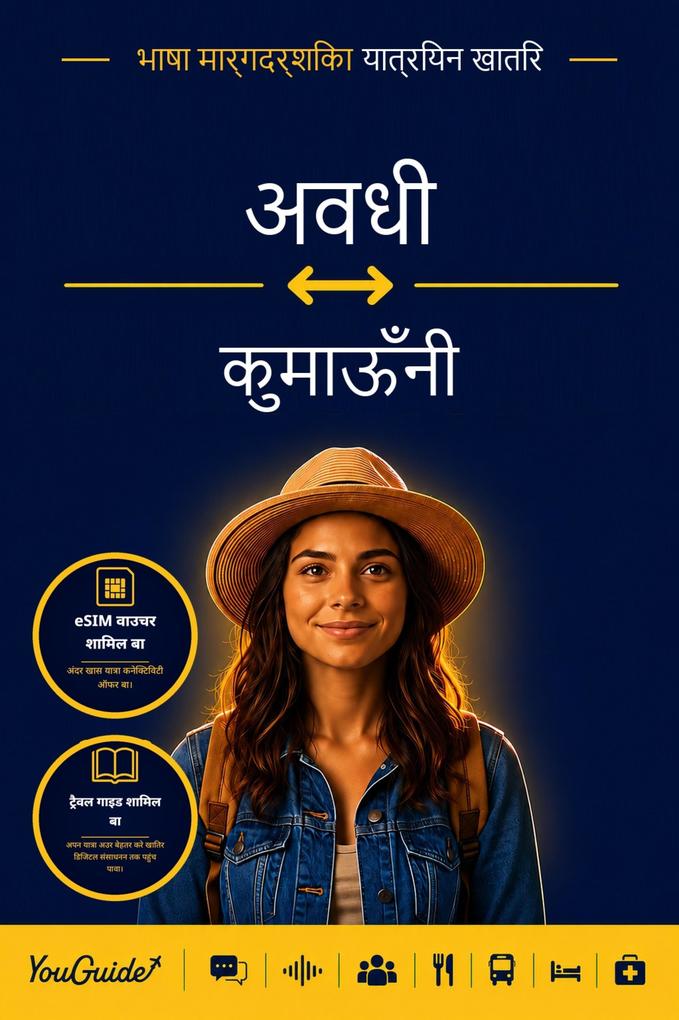 The Language Guide for Travelers - Awadhi to Kumaoni