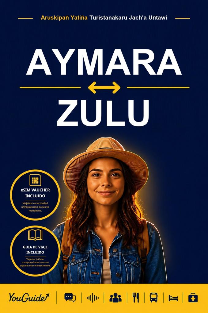 The Language Guide for Travelers - Aymara to Zulu