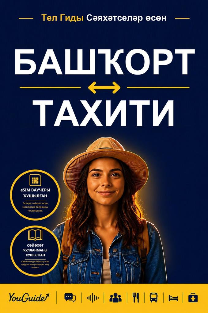 The Language Guide for Travelers - Bashkir to Tahitian