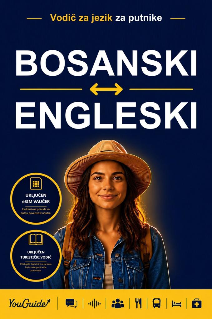 The Language Guide for Travelers - Bosnian to English