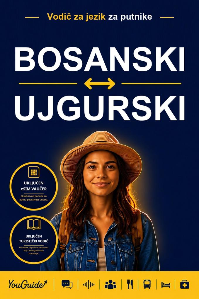 The Language Guide for Travelers - Bosnian to Uyghur