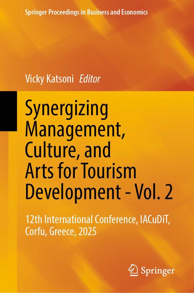 Synergizing Management Culture and Arts for Tourism Development - Vol. 2