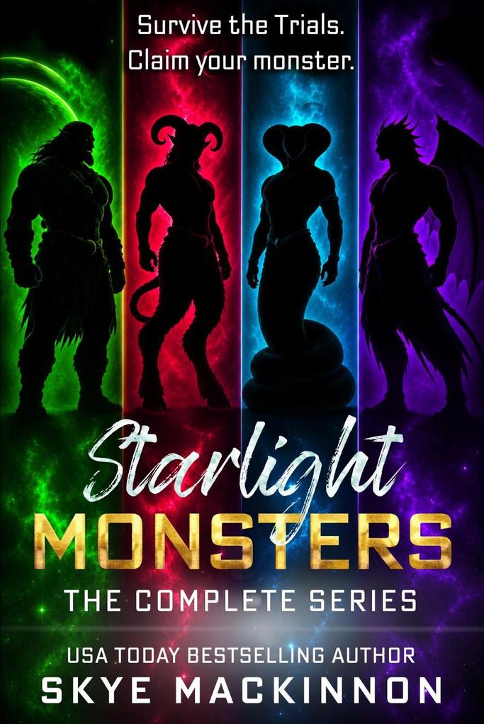 Starlight Monsters: The Complete Series