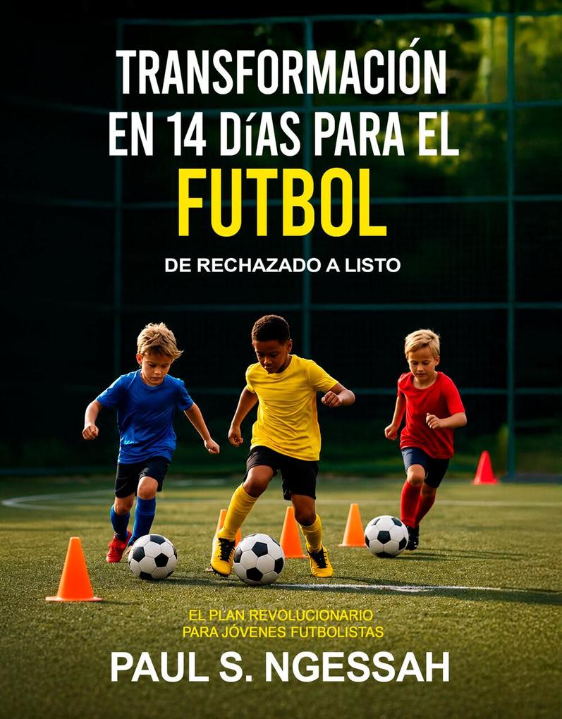 Transformación En 14 Días Para El Futbol
