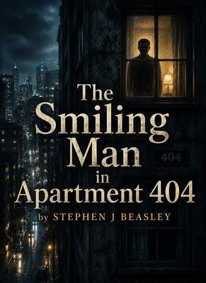 The Smiling Man in Apartment 404