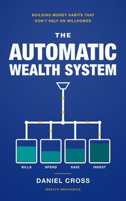 The Automatic Wealth System