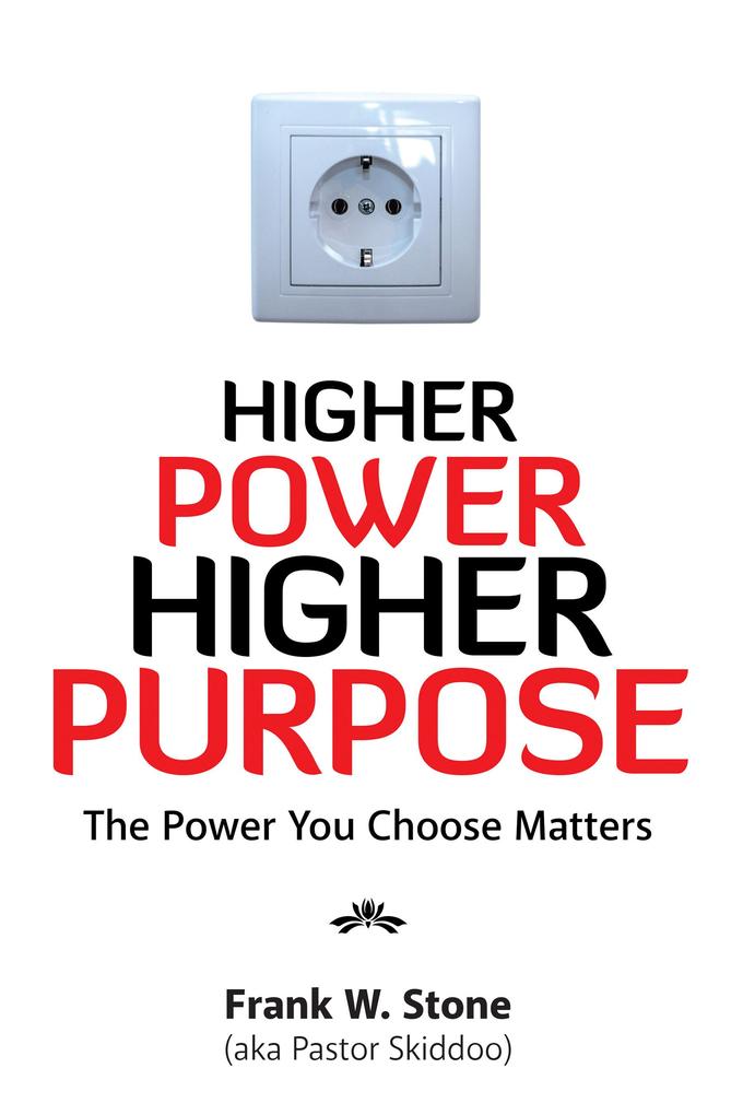 Higher Power Higher Purpose