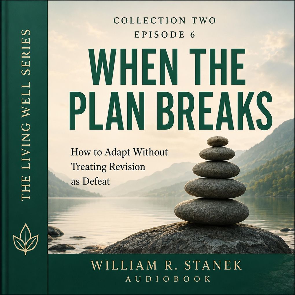 When the Plan Breaks
