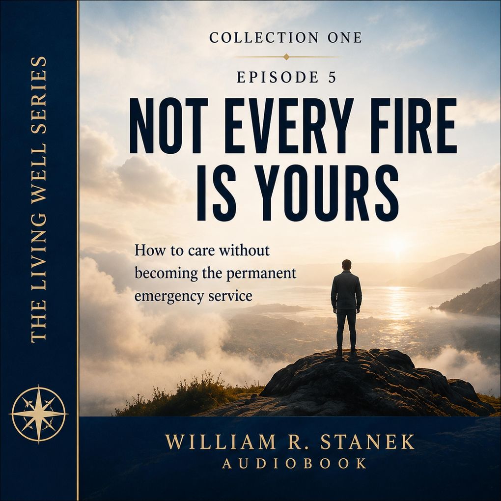 Not Every Fire Is Yours