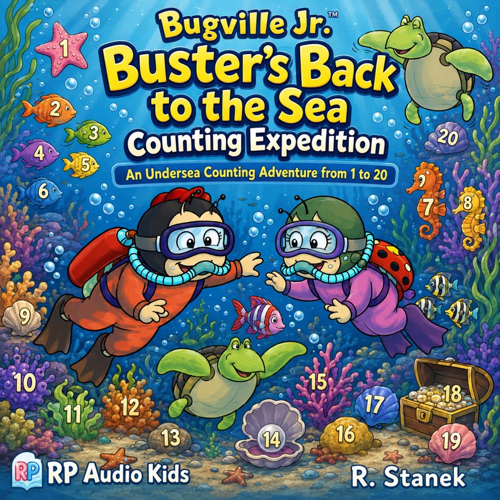 Buster's Back to the Sea Counting Expedition (A Bugville Jr. Story)