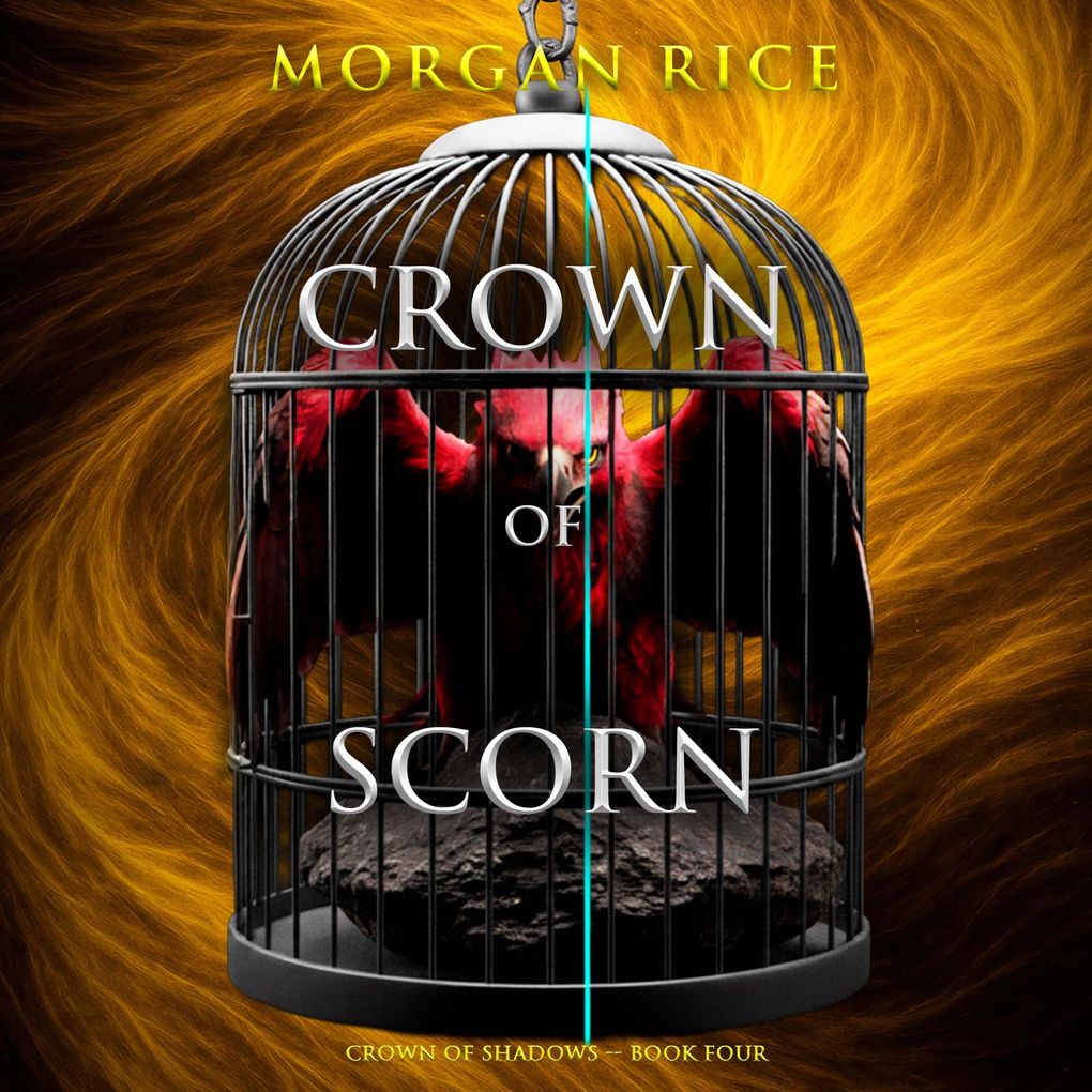 Crown of Scorn (The Crown of Shadows SeriesBook Four)