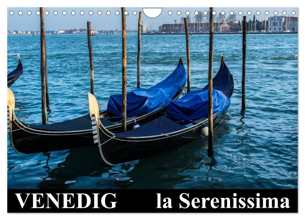Venedig - la Serenissima (Wandkalender 2027 DIN A4 quer) CALVENDO Monatskalender