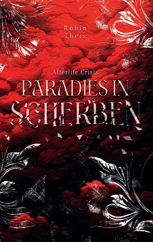 Afterlife Crisis: Paradies in Scherben