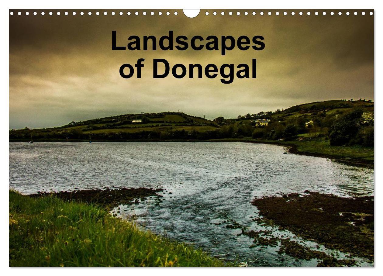 Landsapes of Donegal (Wall Calendar 2027 DIN A3 landscape) CALVENDO 12 Month Wall Calendar