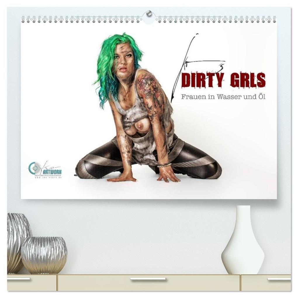 DIRTY GIRLS Frauen in Wasser und Öl (hochwertiger Premium Wandkalender 2027 DIN A2 quer) Kunstdruck in Hochglanz