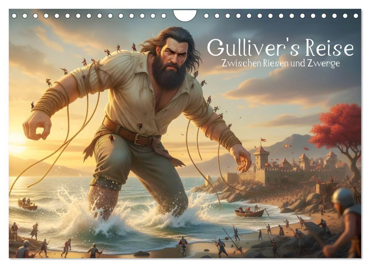 .Gulliver's Reise -Zwischen Riesen und Zwergen (Wandkalender 2027 DIN A4 quer) CALVENDO Monatskalender