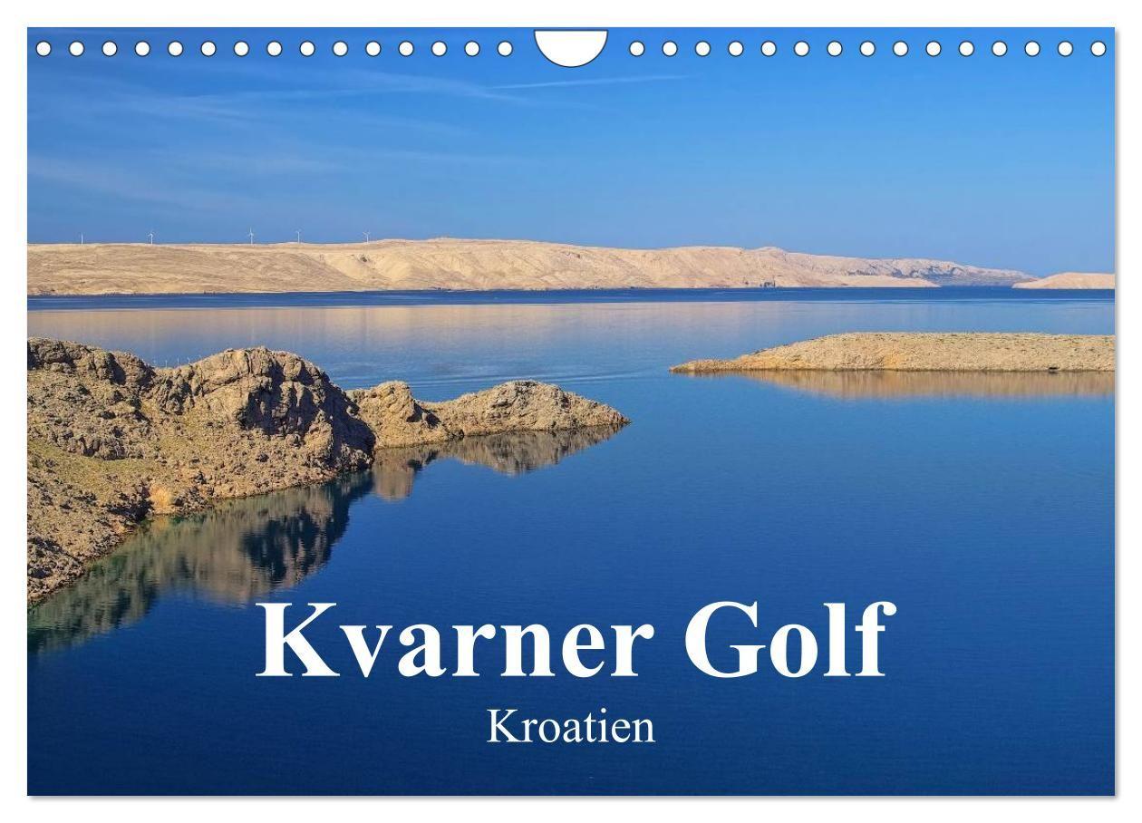Kvarner Golf - Kroatien (Wandkalender 2027 DIN A4 quer) CALVENDO Monatskalender