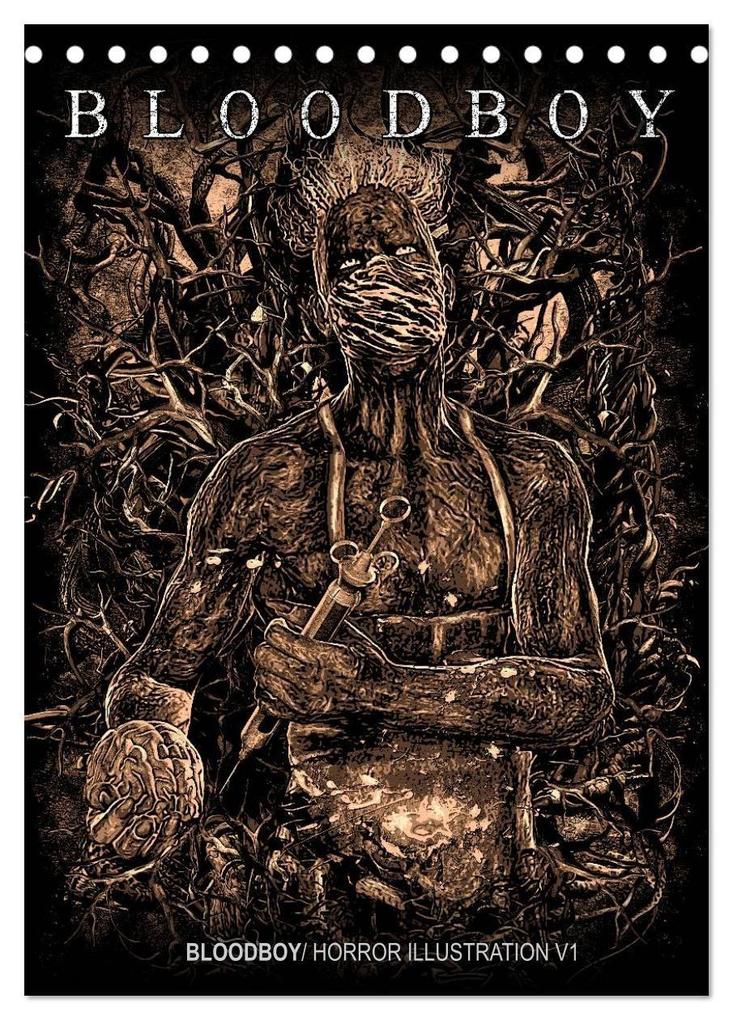 BLOODBOY/ HORROR ILLUSTRATION V1 (Tischkalender 2027 DIN A5 hoch) CALVENDO Monatskalender