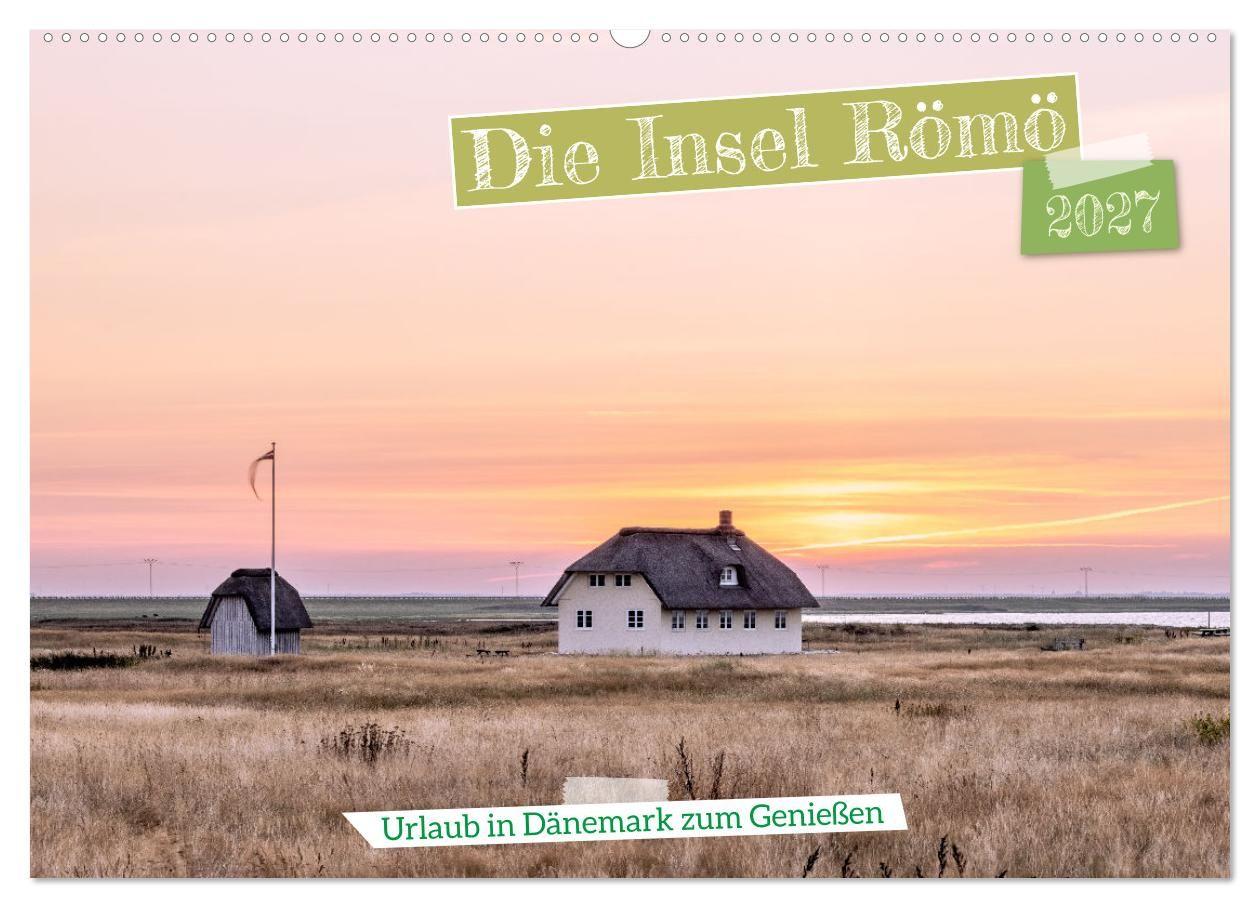 Die Insel Römö (Wandkalender 2027 DIN A2 quer) CALVENDO Monatskalender