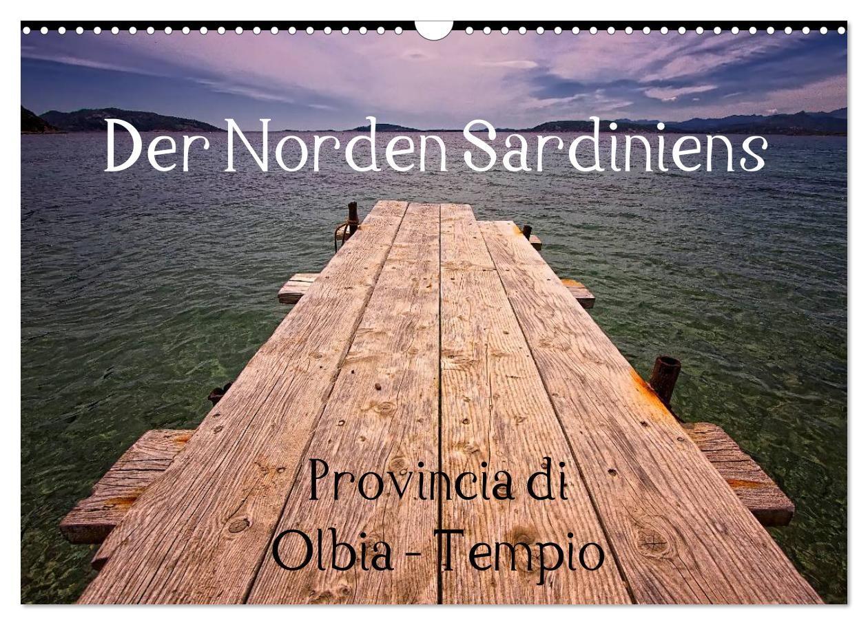 Der Norden Sardiniens (Wandkalender 2027 DIN A3 quer) CALVENDO Monatskalender