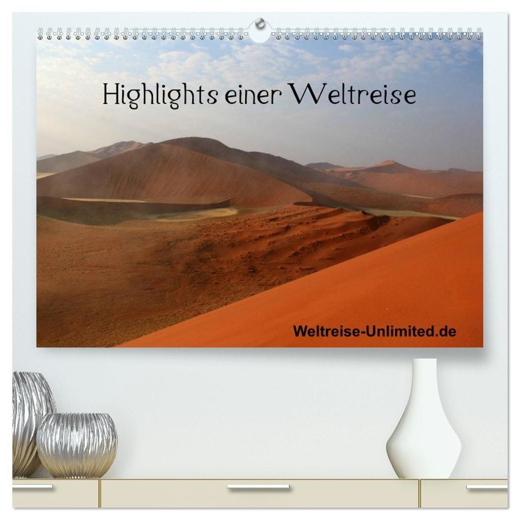 Highlights einer Weltreise (hochwertiger Premium Wandkalender 2027 DIN A2 quer) Kunstdruck in Hochglanz