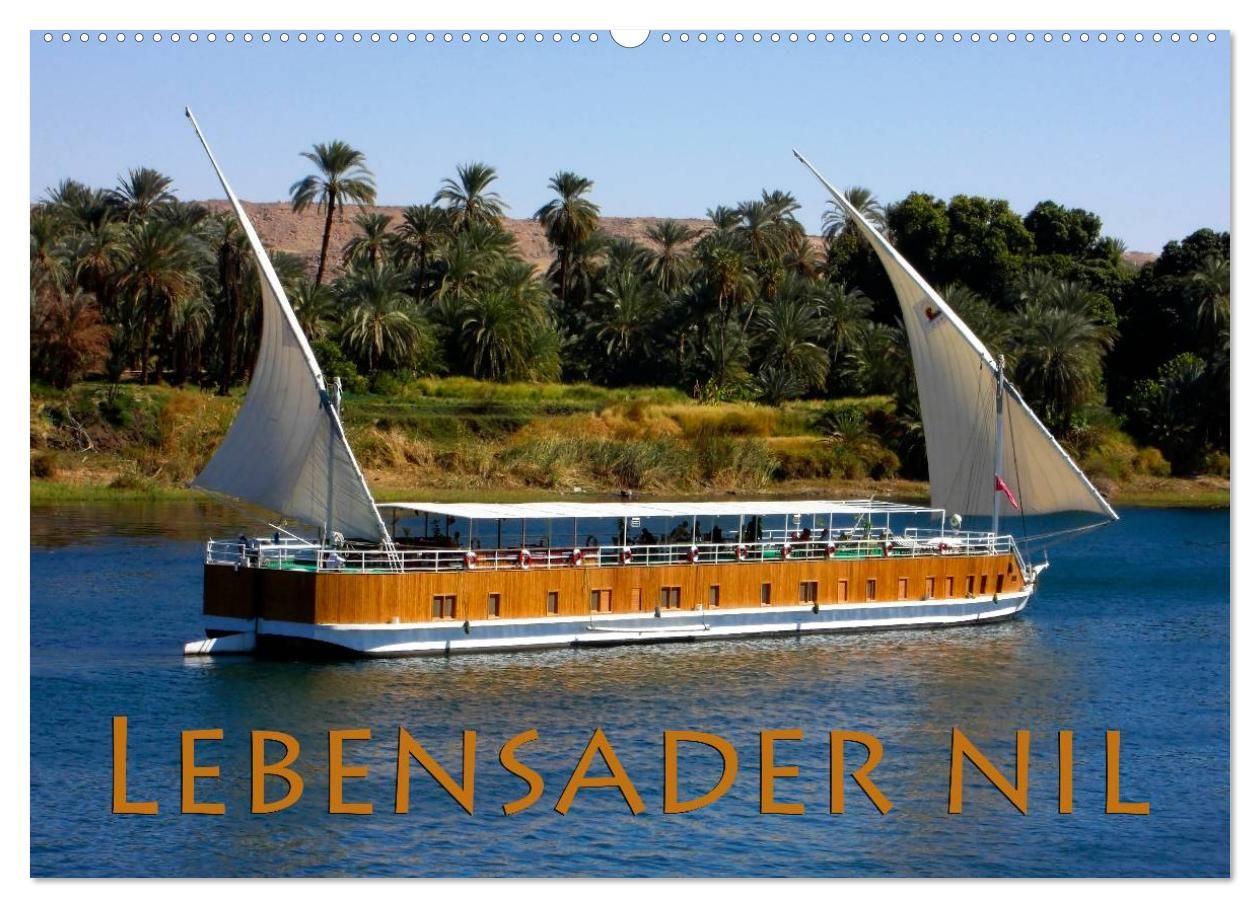 Lebensader Nil (Wandkalender 2027 DIN A2 quer) CALVENDO Monatskalender