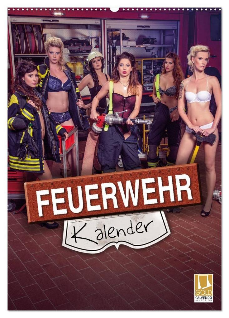 Feuerwehrkalender 2027 (Wandkalender 2027 DIN A2 hoch) CALVENDO Monatskalender