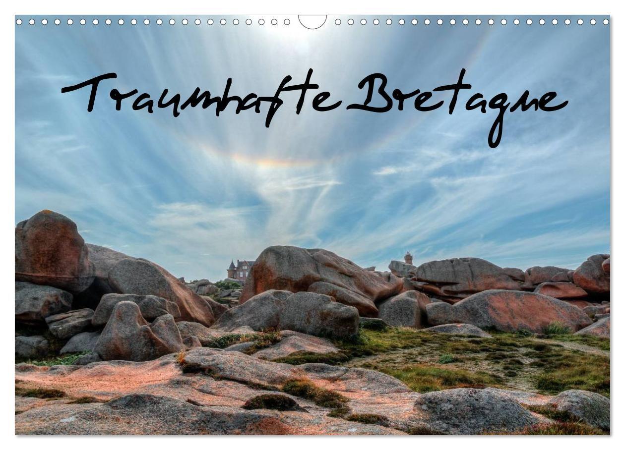 Traumhafte Bretagne (Wandkalender 2027 DIN A3 quer) CALVENDO Monatskalender