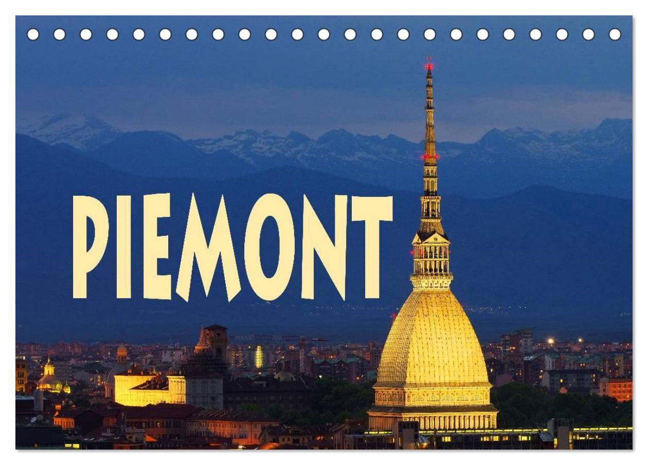 Piemont (Tischkalender 2027 DIN A5 quer) CALVENDO Monatskalender