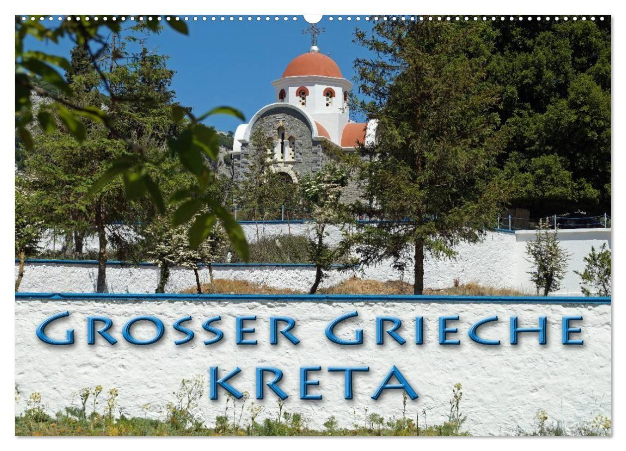 Großer Grieche Kreta (Wandkalender 2027 DIN A2 quer) CALVENDO Monatskalender