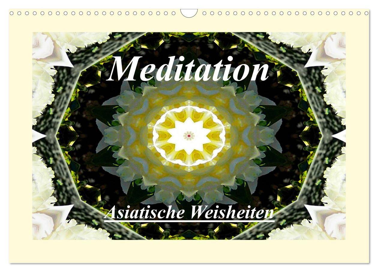 Meditation - Asiatische Weisheiten (Wandkalender 2027 DIN A3 quer) CALVENDO Monatskalender