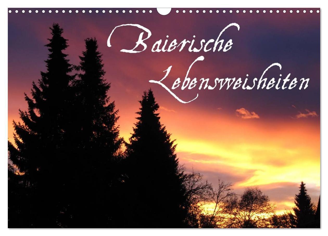 Baierische Lebensweisheiten (Wandkalender 2027 DIN A3 quer) CALVENDO Monatskalender