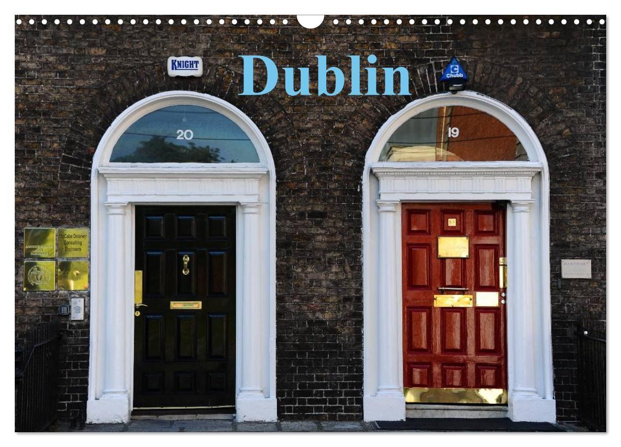 Dublin (Wandkalender 2027 DIN A3 quer) CALVENDO Monatskalender
