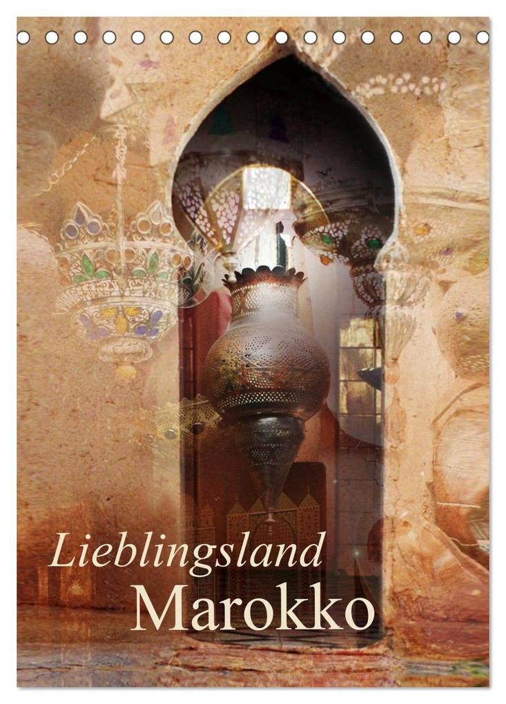 Lieblingsland Marokko (Tischkalender 2027 DIN A5 hoch) CALVENDO Monatskalender
