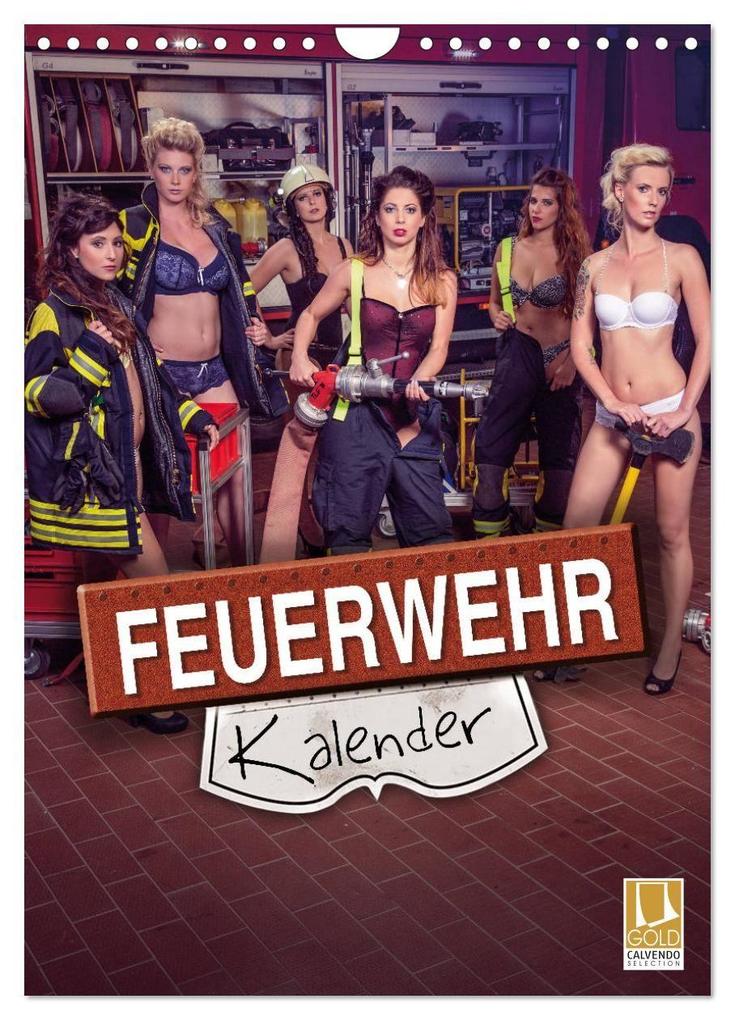 Feuerwehrkalender 2027 (Wandkalender 2027 DIN A4 hoch) CALVENDO Monatskalender
