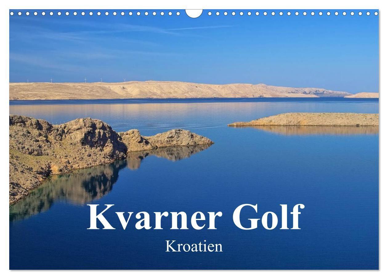 Kvarner Golf - Kroatien (Wandkalender 2027 DIN A3 quer) CALVENDO Monatskalender