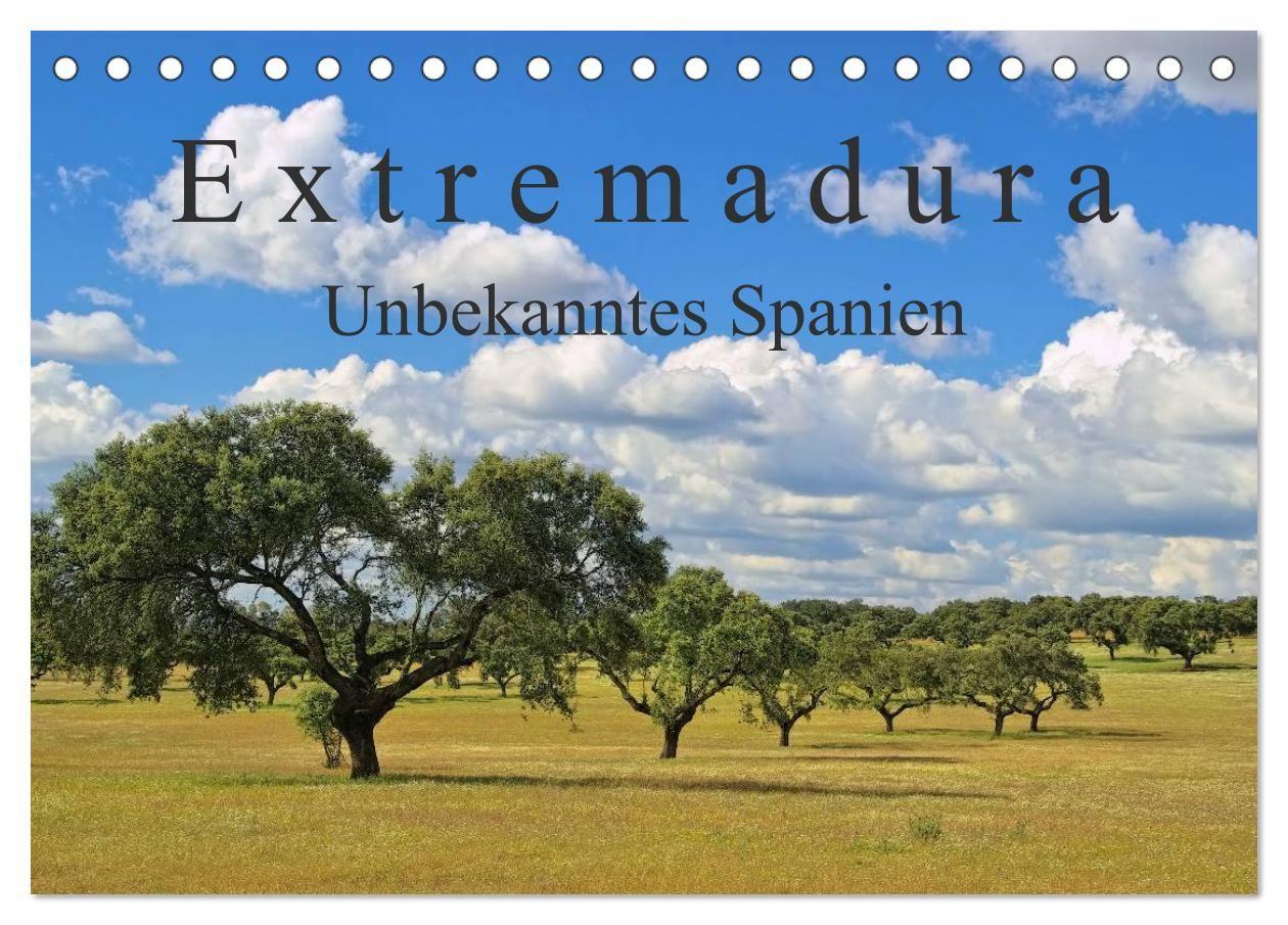 Extremadura - Unbekanntes Spanien (Tischkalender 2027 DIN A5 quer) CALVENDO Monatskalender