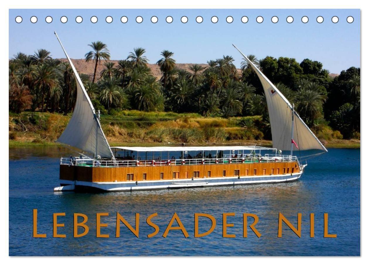 Lebensader Nil (Tischkalender 2027 DIN A5 quer) CALVENDO Monatskalender