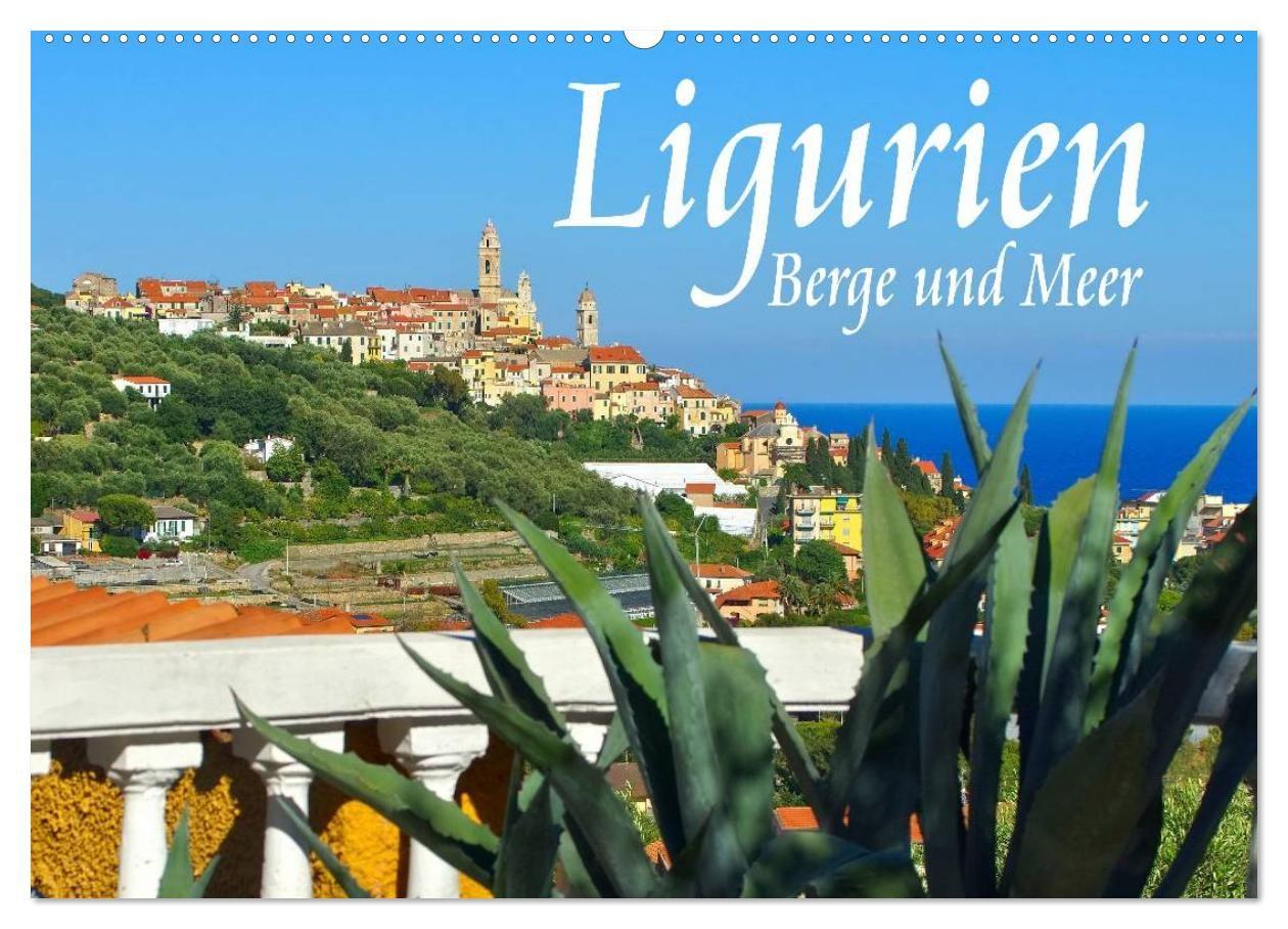 Ligurien - Berge und Meer (Wandkalender 2027 DIN A2 quer) CALVENDO Monatskalender