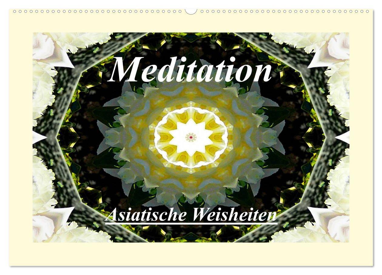 Meditation - Asiatische Weisheiten (Wandkalender 2027 DIN A2 quer) CALVENDO Monatskalender
